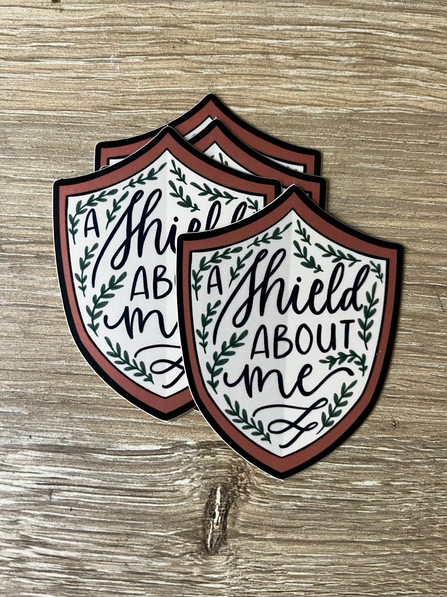 A Shield About Me Sticker