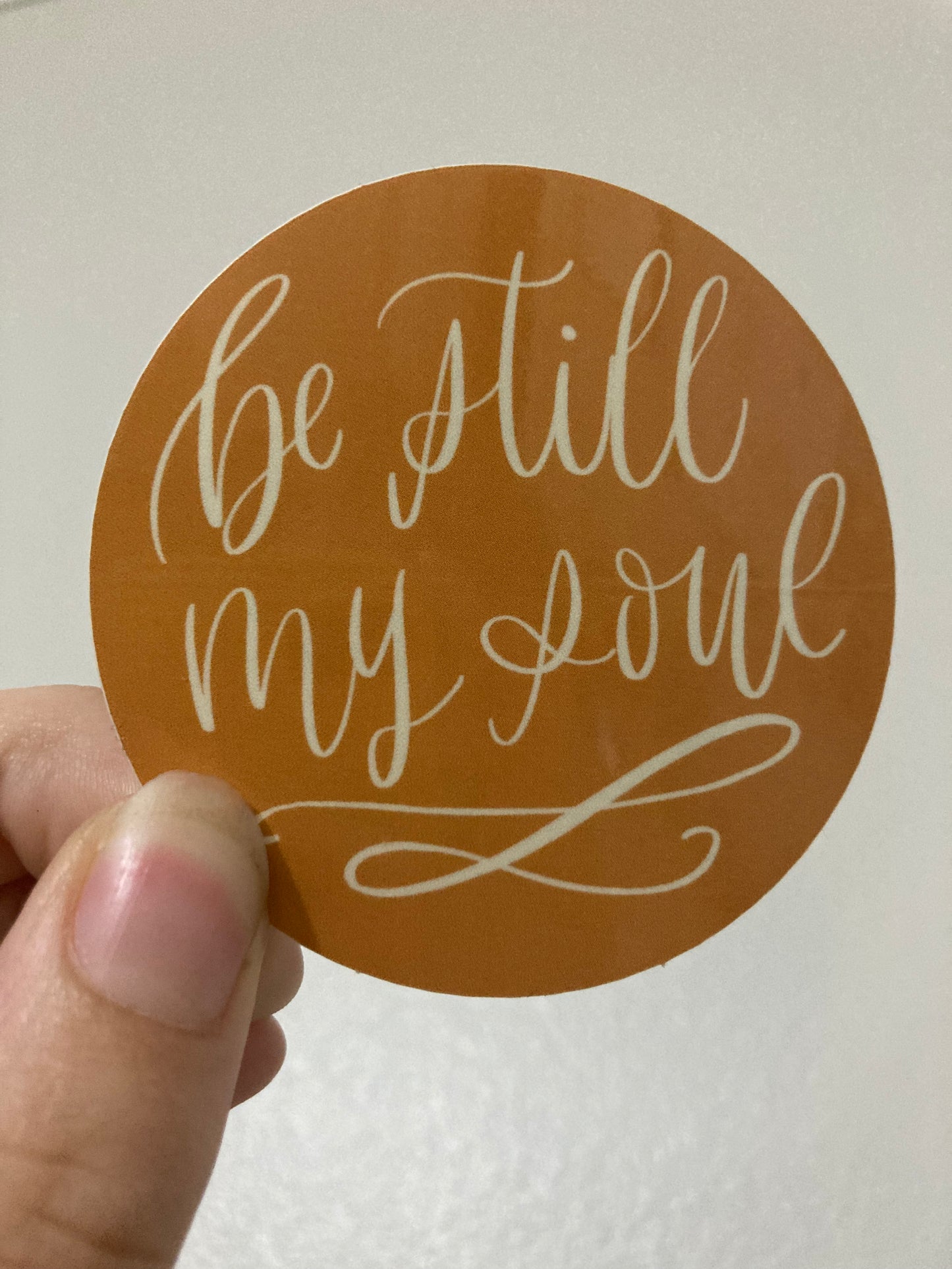 Be Still My Soul Sticker