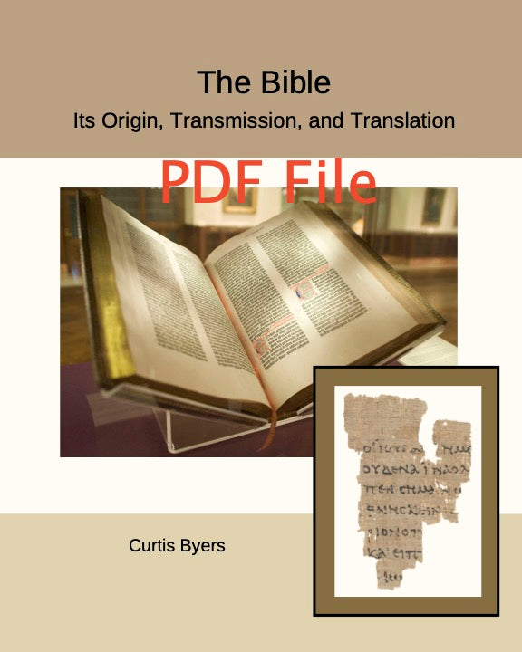 The Bible: Its Origin, Transmission, and Translation PDF File