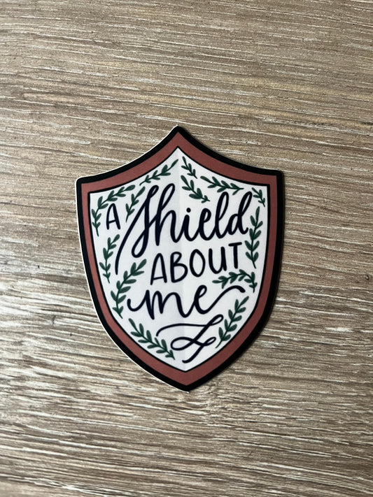 A Shield About Me Sticker