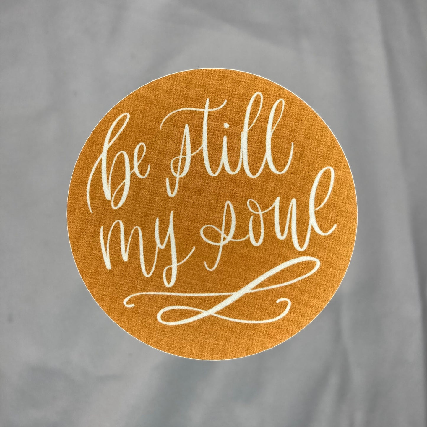 Be Still My Soul Sticker