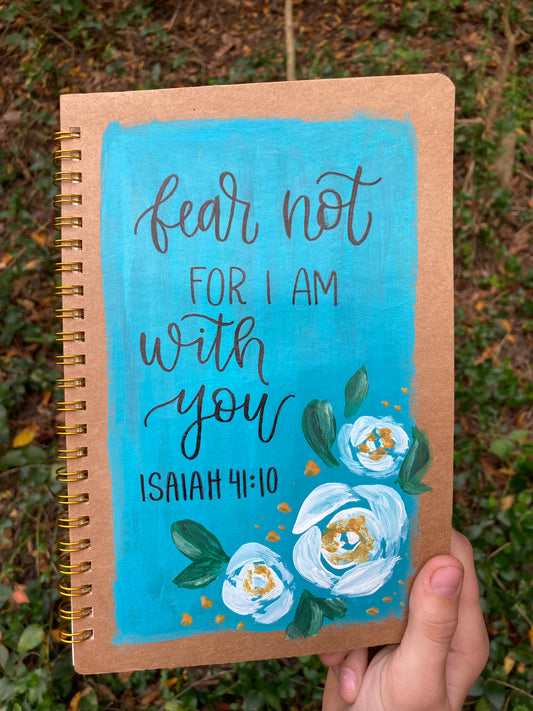 Hand-painted Fear Not Spiral Notebook